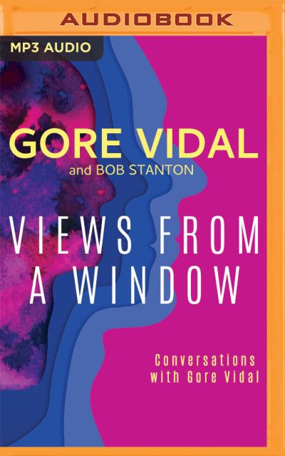 Cover for Gore Vidal · Views from a Window (CD) (2020)