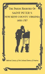 Cover for National Society of the Colonial Dames O · The Parish Register of Saint Peter's, New Kent County, Virginia, 1680-1787 (Pocketbok) (2013)