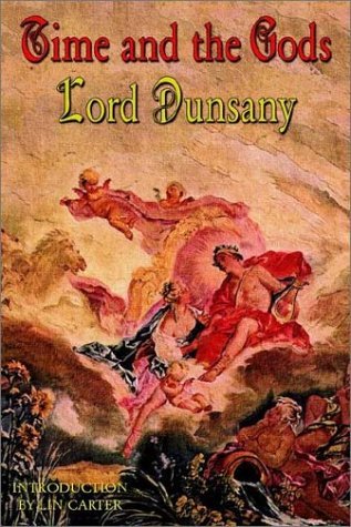 Cover for Lord Dunsany · Time and the Gods (Paperback Book) (2002)