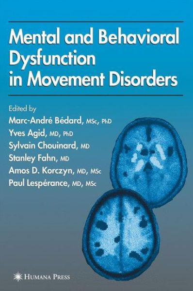 Cover for Yves Agid · Mental and Behavioral Dysfunction in Movement Disorders (Hardcover bog) [2003 edition] (2003)