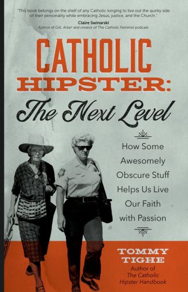 Cover for Tommy Tighe · Catholic Hipster: The Next Level (Paperback Book) (2019)