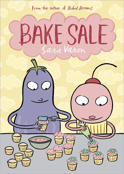 Cover for Sara Varon · Bake Sale (Paperback Book) (2011)