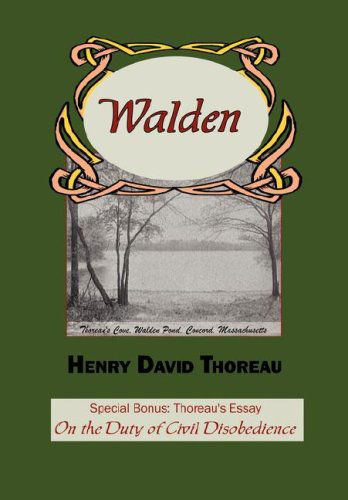 Cover for Henry David Thoreau · Walden with Thoreau's Essay on the Duty of Civil Disobedience (Paperback Book) (2007)