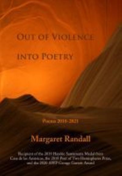 Cover for Margaret Randall · Out of Violence into Poetry: Poems 2018–2021 (Pocketbok) (2021)