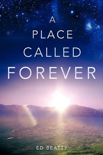 Cover for Ed Beatty · A Place Called Forever (Paperback Bog) (2010)