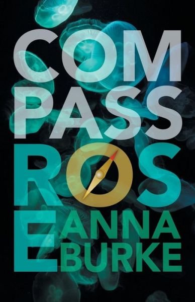 Cover for Anna Burke · Compass Rose (Paperback Book) (2018)