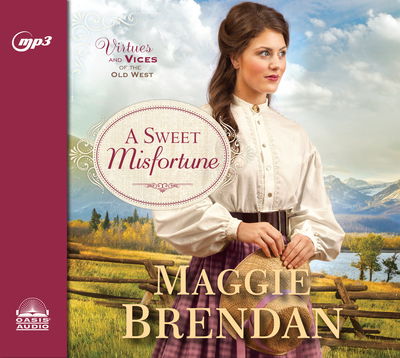 Cover for Maggie Brendan · A Sweet Misfortune A Novel (CD) (2017)