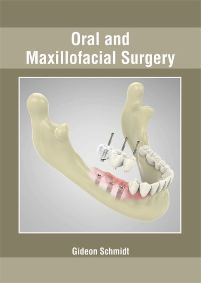 Cover for Gideon Schmidt · Oral and Maxillofacial Surgery (Hardcover Book) (2019)