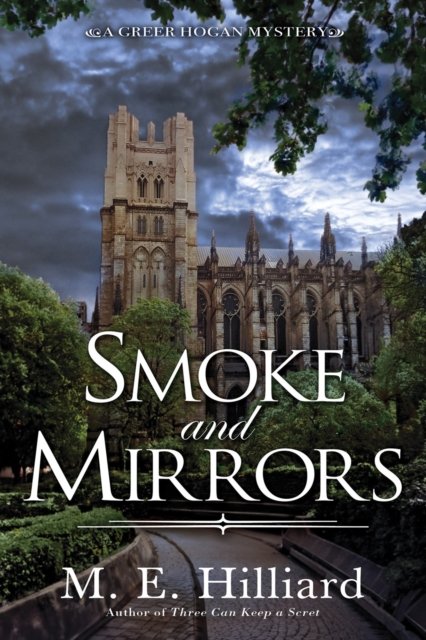 M. E. Hilliard · Smoke and Mirrors (Hardcover Book) (2024)
