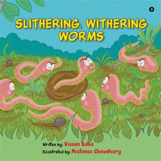 Cover for Vivaan Sahu · Slithering, Withering Worms (Bog) (2021)