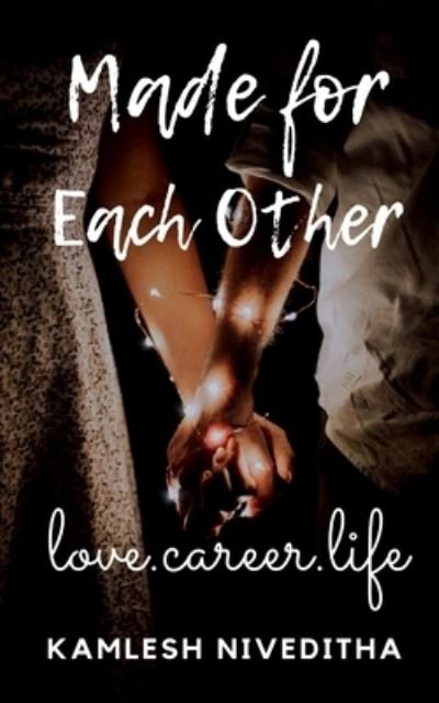 Cover for Kamlesh Niveditha · Made for Each Other (Bog) (2021)