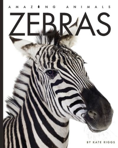 Cover for Kate Riggs · Zebras (Book) (2022)