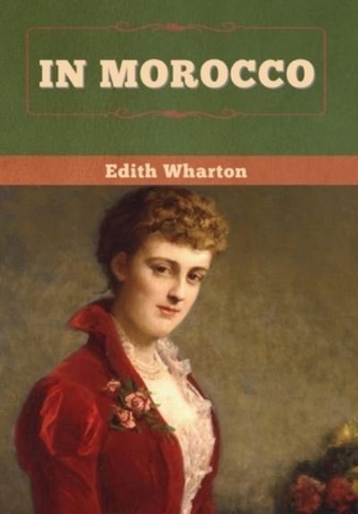 Cover for Edith Wharton · In Morocco (Innbunden bok) (2020)