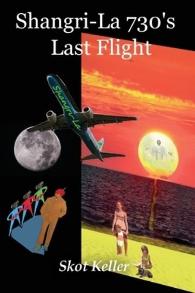 Cover for Skot Keller · Shangri-La 730's Last Flight (Taschenbuch) (2020)