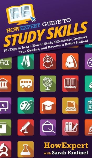 Cover for Howexpert · HowExpert Guide to Study Skills (Hardcover Book) (2021)