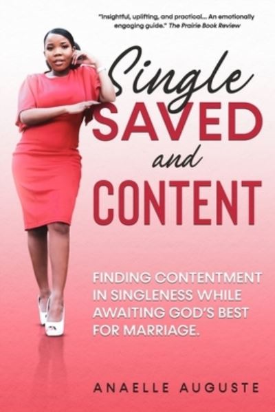 Cover for Anaelle Auguste · Single, Saved, and Content (Paperback Book) (2021)