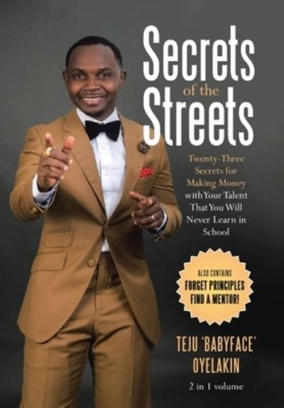Cover for Teju Oyelakin · Secrets of the Streets (Hardcover bog) (2020)