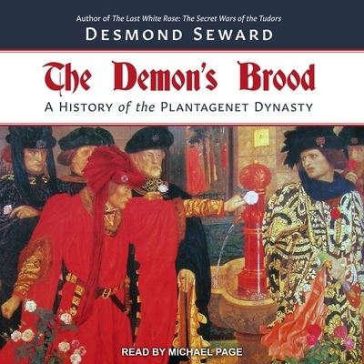 The Demon's Brood Lib/E - Desmond Seward - Muzyka - Tantor Audio - 9781665268196 - 30 kwietnia 2017