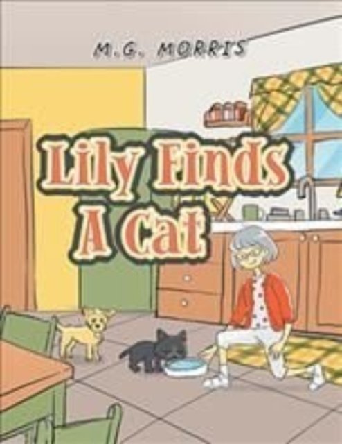 Cover for M G Morris · Lily Finds a Cat (Paperback Book) (2022)