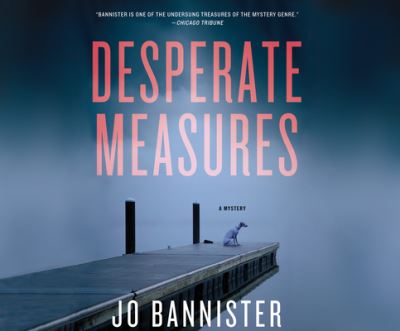 Cover for Jo Bannister · Desperate Measures (CD) (2015)