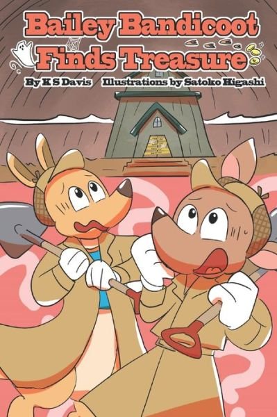 Cover for K S Davis · Bailey Bandicoot Finds Treasure (Pocketbok) (2019)