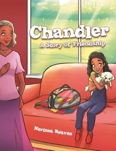 Chandler - Nerissa Reaves - Livros - Lulu.com - 9781716863196 - 2 de março de 2021