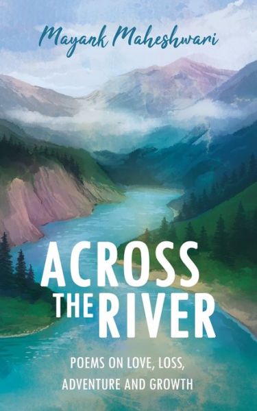 Cover for Mayank Maheshwari · Across the River (Taschenbuch) (2018)