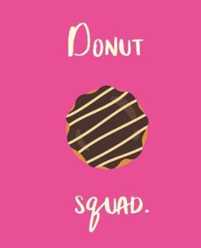 Cover for Wealthy Lotus · Donut Squad (Paperback Book) (2018)