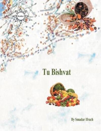 Cover for Smadar Ifrach · Tu Bishvat (Paperback Book) (2018)