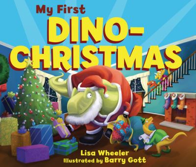 Cover for Lisa Wheeler · My First Dino-Christmas (Book) (2023)