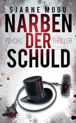 Cover for Sjarne Mugu · Narben der Schuld (Paperback Book) (2018)