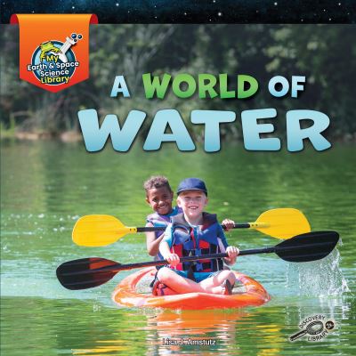 World of Water - Lisa J. Amstutz - Książki - Rourke Educational Media - 9781731639196 - 11 sierpnia 2020