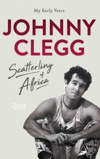 Cover for Johnny Clegg · Scatterling of Africa (Inbunden Bok) (2021)