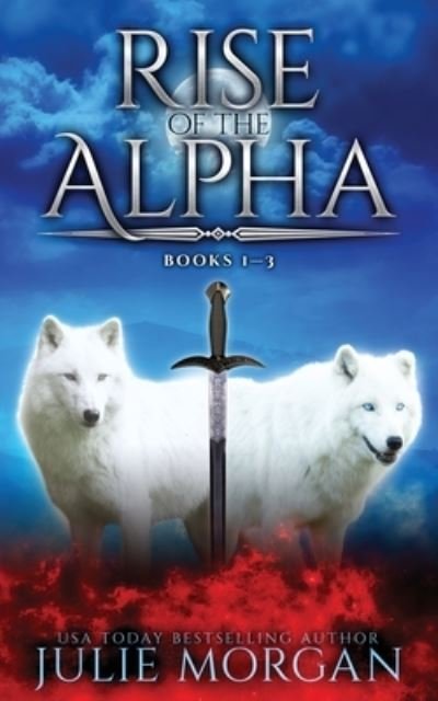 Cover for Julie Morgan · Rise of the Alpha (Buch) (2022)