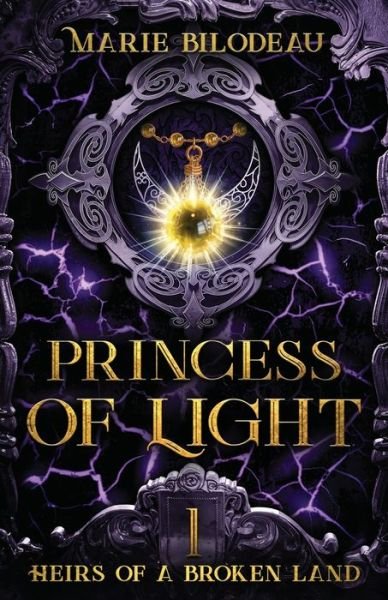 Cover for Marie Bilodeau · Princess of Light (Taschenbuch) (2021)