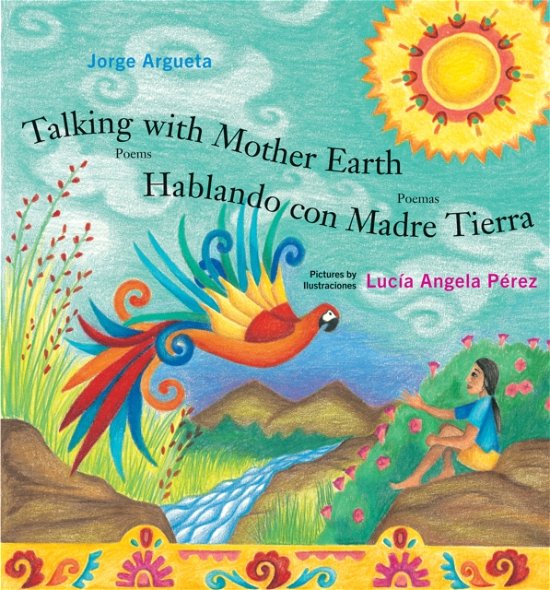 Jorge Argueta · Talking with Mother Earth / Hablando con Madre Tierra (Paperback Book) (2025)