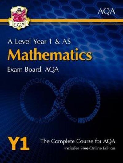 Cover for CGP Books · A-Level Maths for AQA: Year 1 &amp; AS Student Book with Online Edition - CGP AQA A-Level Maths (Bog) (2021)