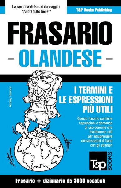 Cover for Andrey Taranov · Frasario Italiano-olandese E Vocabolario Tematico Da 3000 Vocaboli (Paperback Book) (2015)