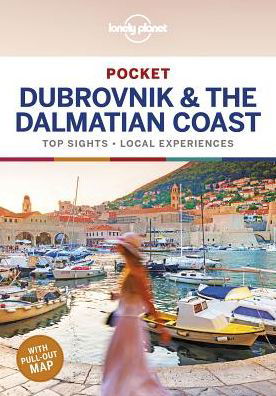 Cover for Lonely Planet · Lonely Planet Pocket: Dubrovnik &amp; the Dalmatian Coast Pocket (Hæftet bog) (2019)