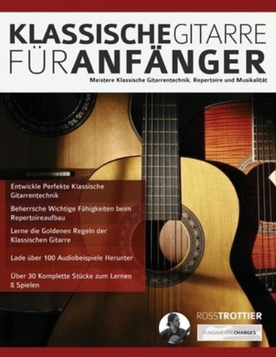 Cover for Mr Ross Trottier · Klassische Gitarre für Anfänger (Taschenbuch) (2019)