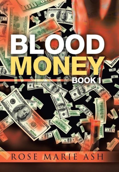 Cover for Rose Marie Ash · Blood Money (Hardcover Book) (2019)