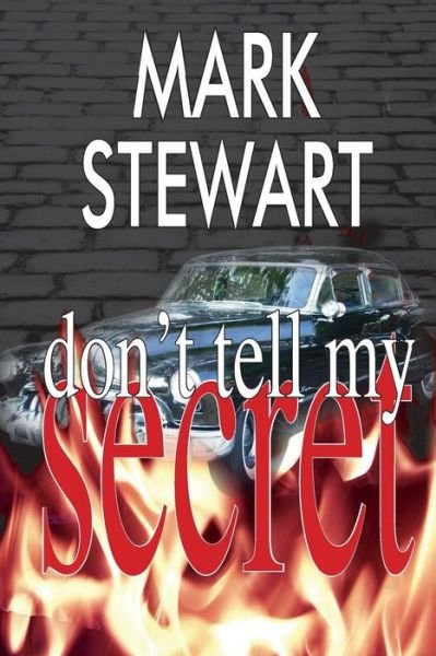 Cover for Mark Stewart · Don't Tell My Secret (Paperback Bog) (2019)