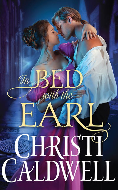 Cover for Christi Caldwell · In Bed with the Earl (CD) (2020)