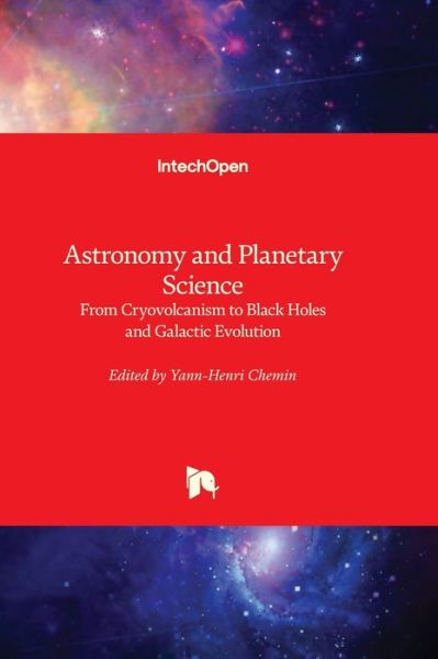 Cover for Yann-Henri Chemin · Astronomy and Planetary Science: From Cryovolcanism to Black Holes and Galactic Evolution (Hardcover Book) (2022)