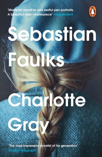 Cover for Sebastian Faulks · Charlotte Gray (Paperback Book) (2023)