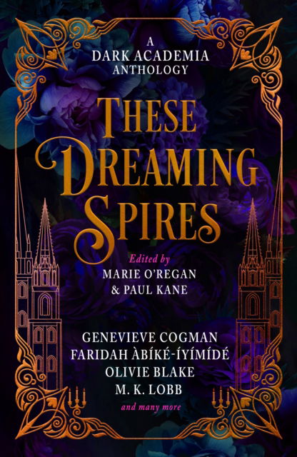 Cover for Paul Kane · These Dreaming Spires: A Dark Academia Anthology (Hardcover Book) (2025)