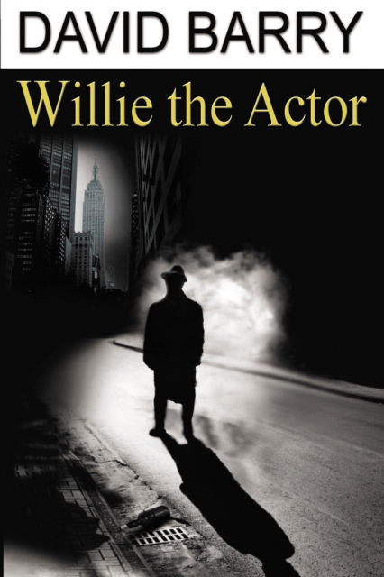 Cover for Barry, David, OSB · Willie the Actor (Paperback Book) (2022)