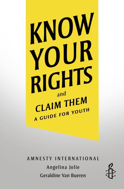 Know Your Rights: and Claim Them - Angelina Jolie - Kirjat - Andersen Press Ltd - 9781839131196 - torstai 2. syyskuuta 2021