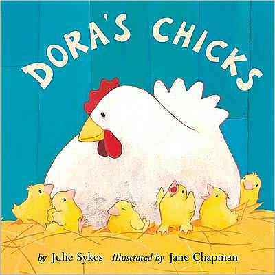 Cover for Julie Sykes · Doras Chicks (Hardcover Book) (2009)