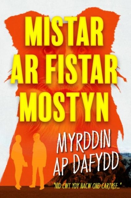 Cover for Myrddin ap Dafydd · Mistar ar Fistar Mostyn (Paperback Book) (2023)